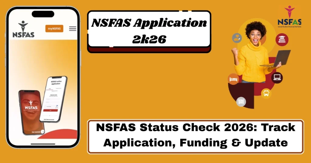 NSFAS Status Check 2026: Track Application, Funding & Update