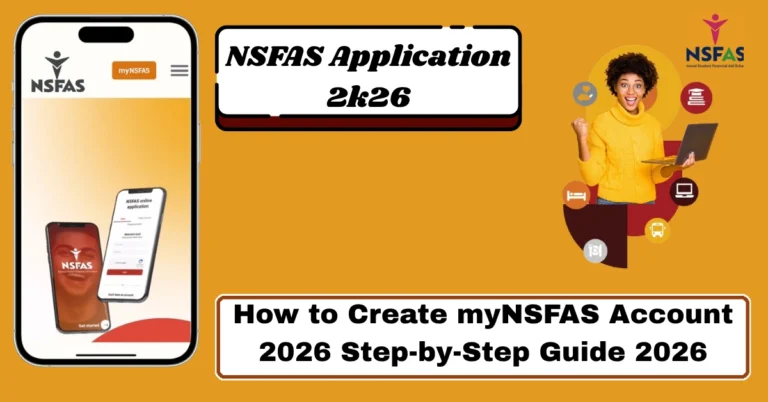 How to Create myNSFAS Account 2026 Step-by-Step Guide 2026