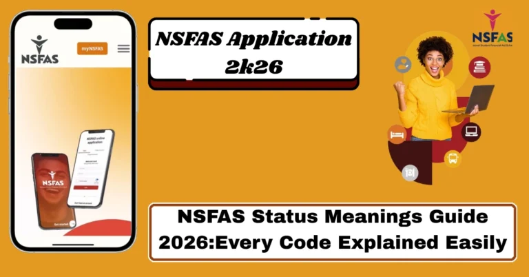 NSFAS Status Meanings Guide 2026:Every Code Explained Easily