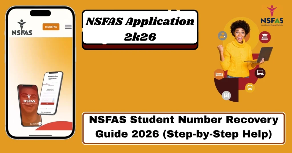 NSFAS Student Number Recovery Guide 2026 (Step-by-Step Help)