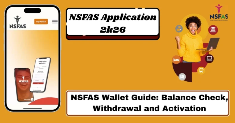NSFAS Wallet Guide: Balance Check, Withdrawal and Activation