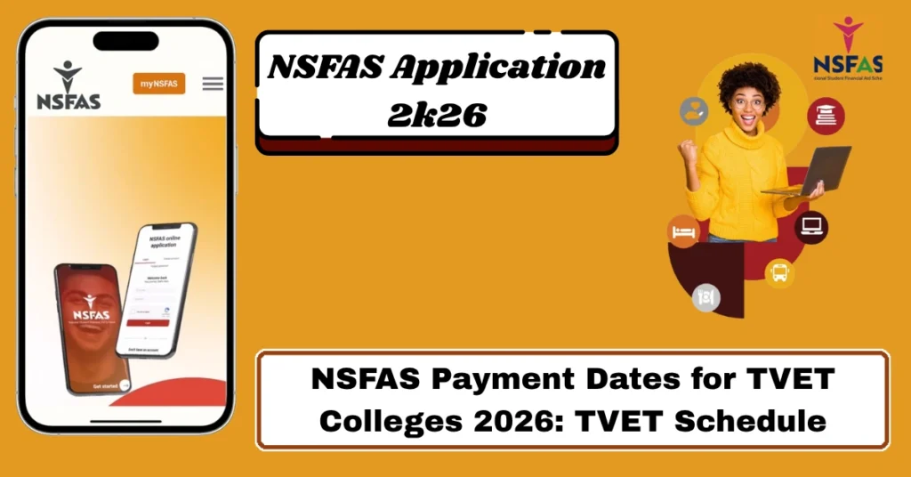 NSFAS Payment Dates for TVET Colleges 2026: TVET Schedule