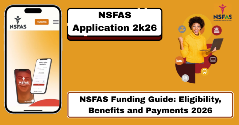 NSFAS Funding Guide: Eligibility, Benefits and Payments 2026